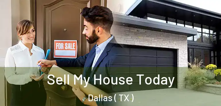  Sell My House Today Dallas ( TX )